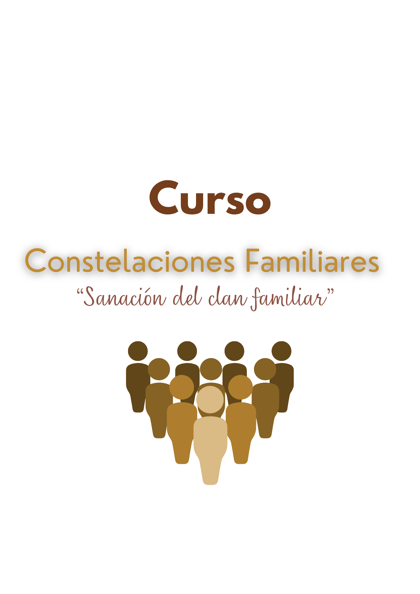 Constelaciones Familiares "Sanando tu Clan Familiar"